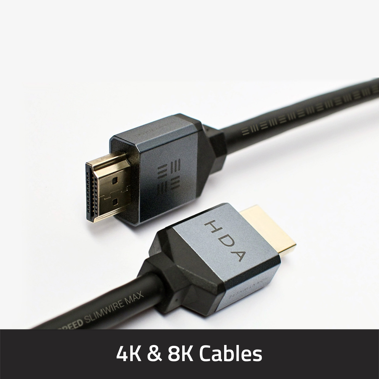 4K & 8K Cables