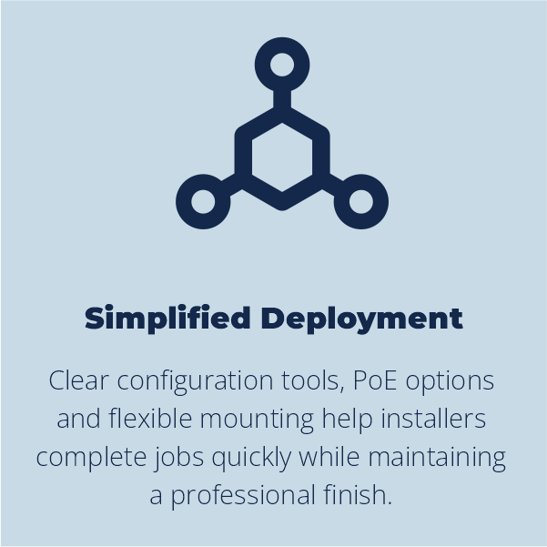 Simplified Deployment