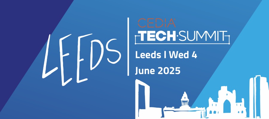 CEDIA Tech Summit Leeds